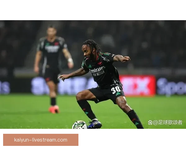 斯特林本赛季助攻数据持续提升，表现稳健